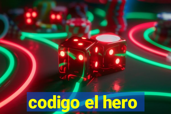 codigo el hero